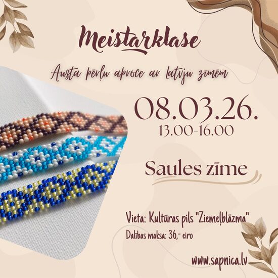 Austa pērļu aproce ar Latvju zīmēm - 08.03.2026.